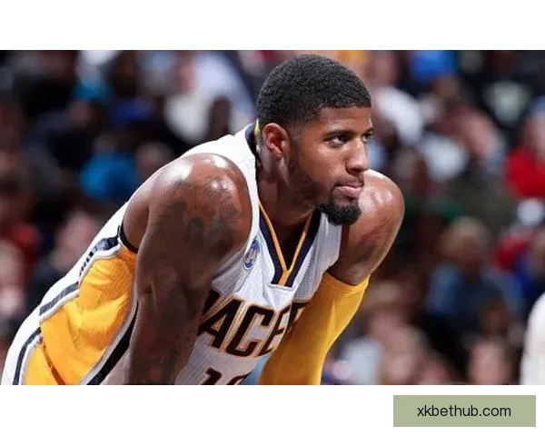 乔治坦言禁赛25场反成福祉 休战期彻底恢复身体状态